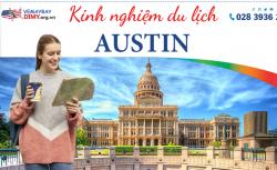 Kinh nghiệm du lịch Austin - thành phố trên cao nguyên